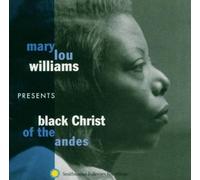 Mary Lou Williams Presents Black Christ of the Andes by Mary Lou Williams (2004-04-27)