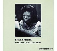 Mary Lou Williams Trio - Free Spirits by Mary Lou Williams Trio (2010) Audio CD
