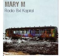 Mary M - Radio Bxl Capital [Import]
