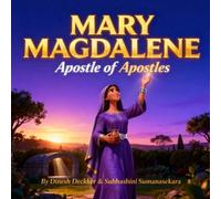 Mary Magdalene: Apostle of Apostles: Bible Story for Children 5-10