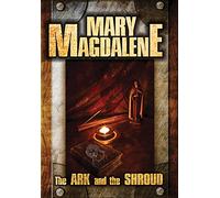 Mary Magdalene Ark and The Shroud