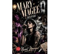 Mary Magee a disparu ! - Muriel Mourgue - Encre Rouge - broché - Roman