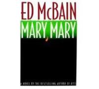 Mary, Mary Ed McBain (Auteur)