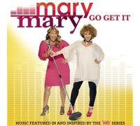Mary Mary - Go Get It