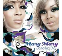 Mary Mary - Something Big [Import]