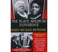 The Black American Experience: Mary McLeod Bethune - Champion for Education - DVD Zone 1 G