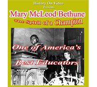 Mary Mcleod Bethune: Spirit of a Champion [Import USA Zone 1]