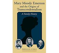 Mary Moody Emerson And The Origins Of Transcendentalism