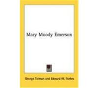 Mary Moody Emerson Tolman, George (Auteur)