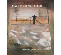 Mary Newcomb: Drawing from Observation