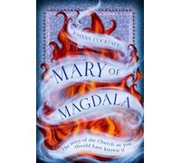 Mary of Magdala: The story of the Church as you should have known it