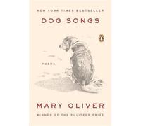 Mary Oliver – Dog Songs: Poems – livre en anglais – Poche