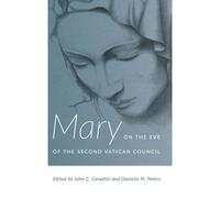 Mary On The Eve Of The Second Vatican Council