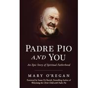 Mary O'Regan Padre Pio and You (Poche)