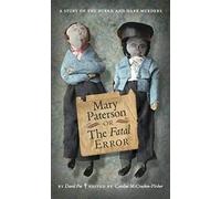 Mary Paterson, Or, The Fatal Error