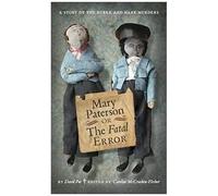 Mary Paterson, Or, The Fatal Error