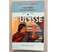 Mary Pope Osborne raconte les aventures d'Ulysse