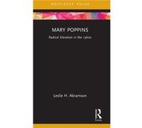 Mary Poppins by Leslie H. Abramson Leslie H. Abramson (Auteur)