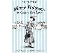 Mary Poppins in Cherry Tree Lane / Mary Poppins and the House Next Door - [Version Originale] Inconnu (Auteur)