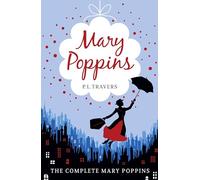 Mary Poppins - The Complete Collection