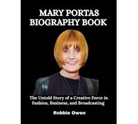 Mary Portas Biography Book: The Untold Story of a Creative Force in Fashion, Business, and Broadcasting