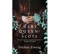 Mary Queen of Scots by Zweig, Stefan [Paperback] NEUF