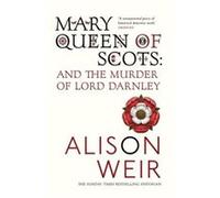 Mary Queen of Scots Weir, Alison (Auteur)