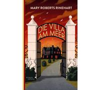 Mary Roberts Rinehart Eva Sobottka Die Villa am Meer (Poche)