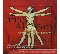 Mary Rodwell RN - Inner Alchemy Vol 9-Create Your own Destiny [Import]