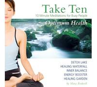 Mary Rodwell - Take Ten-10 Minute Meditations for Busy People Vol 1 : Optimum Health [Import]