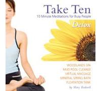 Mary Rodwell - Take Ten-10 Minute Meditations for Busy People Vol 2 : Detox [Import]