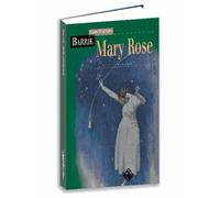 Mary rose - James Matthew Barrie - Terre De Brume - broché - Roman