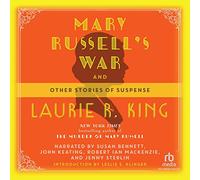 Mary Russell's War: And Other Stories of Suspense