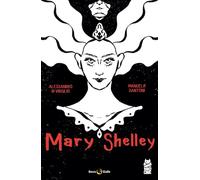 Mary Shelley: The Eternal Dream (Volume 2)