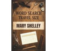Mary Shelley Word Search: Travel-Size Puzzles Inspired by the Great Author