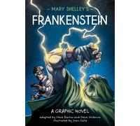 Mary Shelley's Frankenstein A Graphic Novel - Steve Barlow - Franklin Watts - ebook (ePub illustré) - Livre