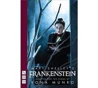 Mary Shelleys Frankenstein by Rona Munro Rona Munro (Auteur)