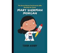 Mary Sherman Morgan Biography for Kids: The Secret Rocket Fuel Scientist Who Reached the Stars