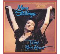 Mary Stallings - Stallings, Mary : Trust Your Heart