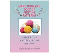 Mary Thomas's Book Of Knitting Patterns