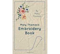 Mary Thomas's Embroidery Book