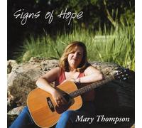 Mary Thompson - Signs of Hope