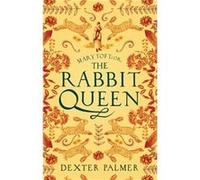 Mary Toft; or, The Rabbit Queen