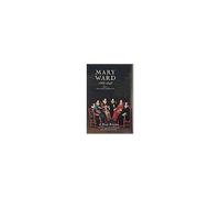 Mary Ward (1585-1645)