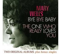 Mary Wells - Bye Bye Baby/The One Who Really Loves You [Cd] Holland - Import