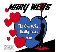 Mary Wells - One Who Really Loves You,The [Import]