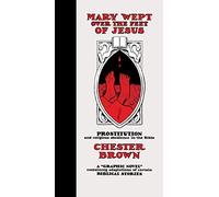Mary Wept Over the Feet of Jesus – Drawn & Quarterly