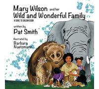 Mary Wilson and her Wild and Wonderful Family