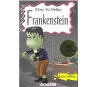 Mary Wollstonecraft Shelley's Frankenstein Mary Wollstonecraft Shelley (Auteur)