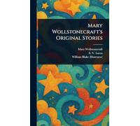 Mary Wollstonecraft's Original Stories